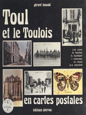 cover image of Toul et le Toulois en cartes postales